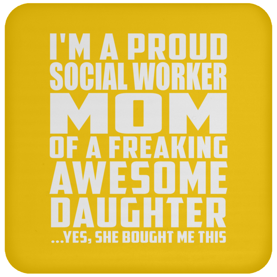 Proud Social Worker Mom Of Awesome Daughter - Drink Coaster