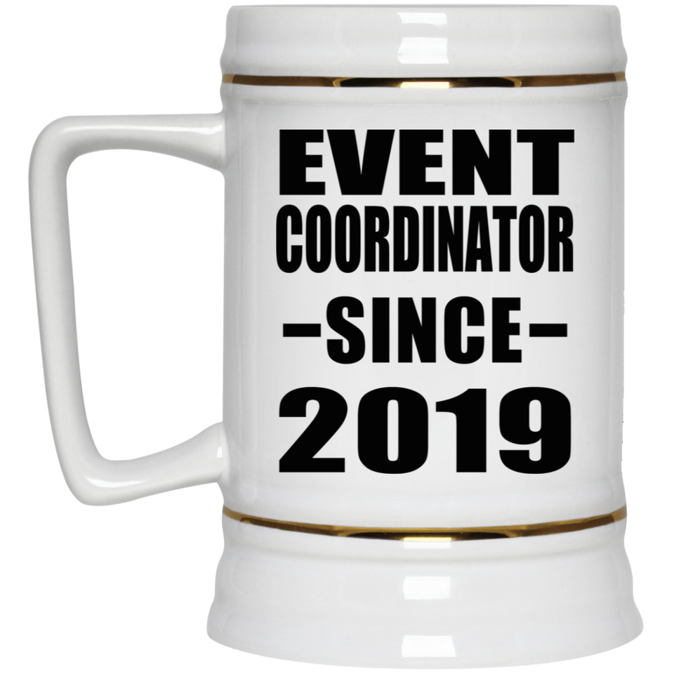 Event Coordinator Since 2019 - Beer Stein