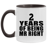 2nd Anniversary 2 Years Of Being Mr Right - 11oz Accent Mug Black