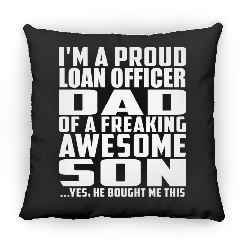 Proud Loan Officer Dad Of Awesome Son - Throw Pillow Black