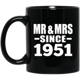 73rd Anniversary Mr & Mrs Since 1951 - 11 Oz Coffee Mug Black