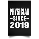 Physician Since 2019 - Poster Portrait