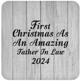 First Christmas As An Amazing Father In Law 2024 - Drink Coaster F