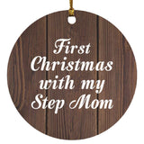 First Christmas With My Step Mom - Circle Ornament D