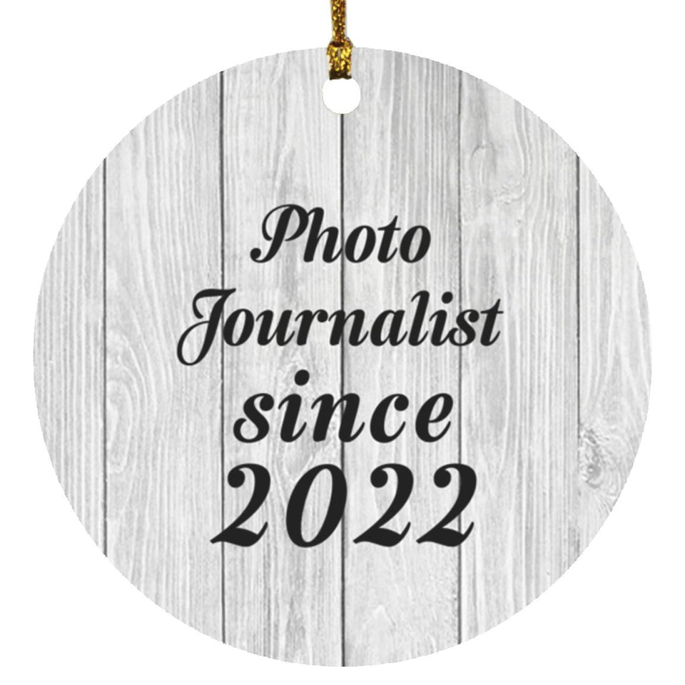 Photo Journalist Since 2022 - Circle Ornament F