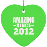 12th Birthday Amazing Since 2012 - Heart Ornament