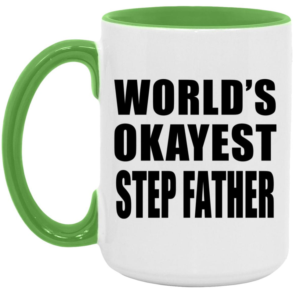 World's Okayest Step Father - 15oz Accent Mug Green
