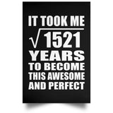 39th Birthday Took Square Root of 1521 Years To Awesome - Poster Portrait