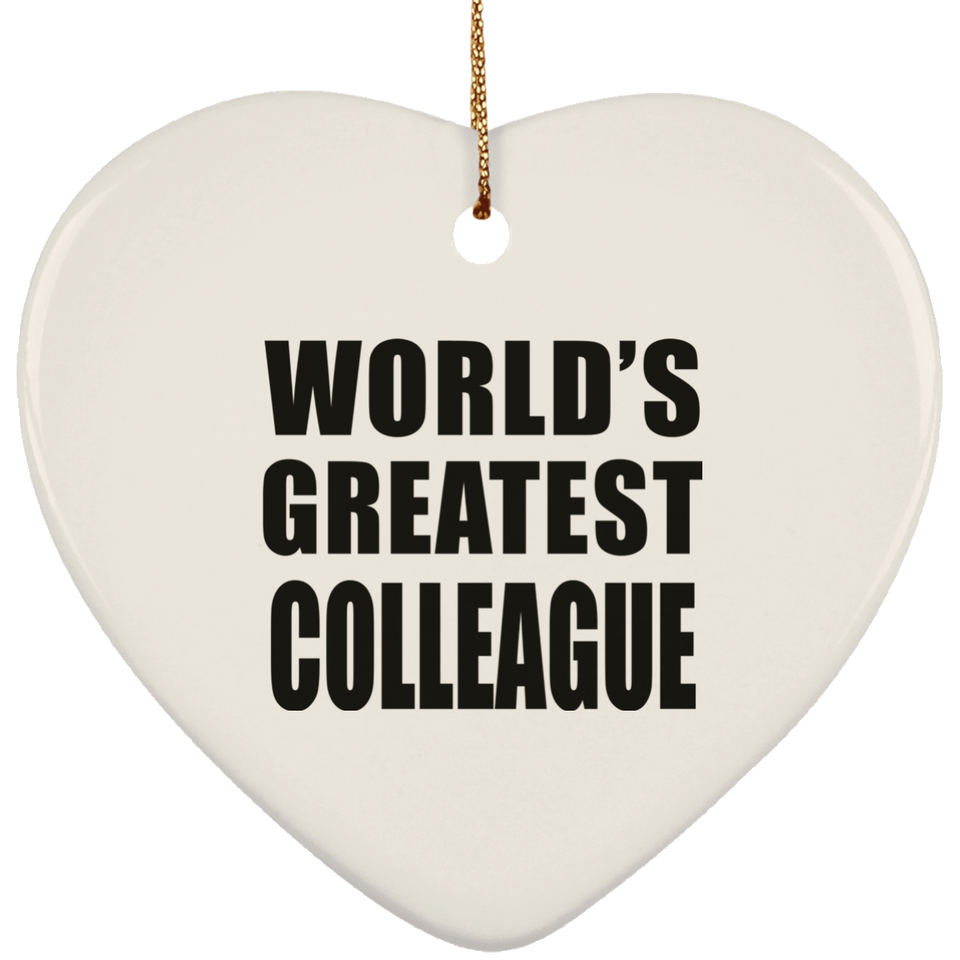 World's Greatest Colleague - Heart Ornament