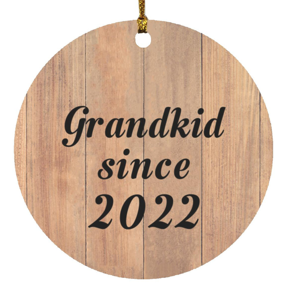 Grandkid Since 2022 - Circle Ornament C