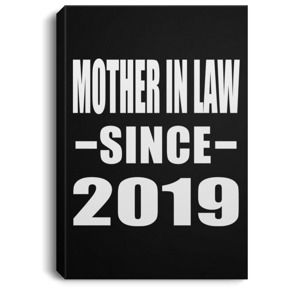 Mother In Law Since 2019 - Canvas Portrait