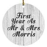 First Year As Mr & Mrs Morris - Circle Ornament F