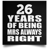26th Anniversary 26 Years of Being Mrs Always Right - Poster Square