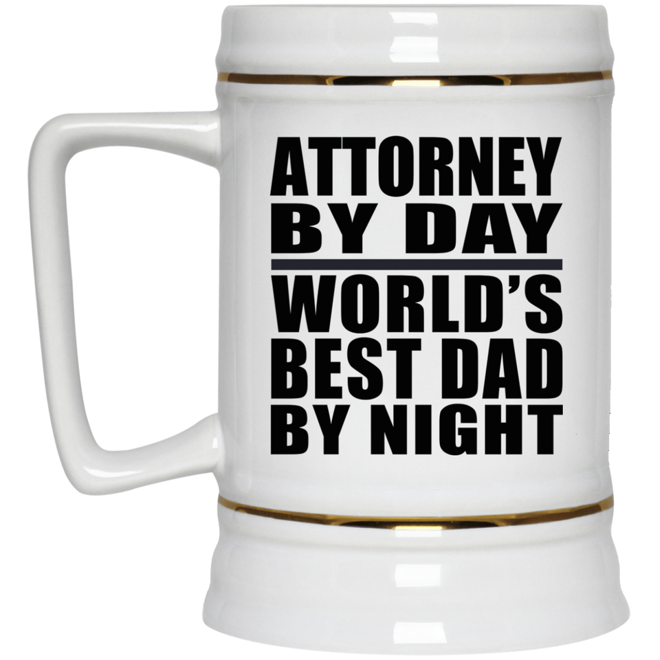 Attorney By Day World's Best Dad By Night - Beer Stein