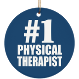 Number One #1 Physical Therapist - Circle Ornament