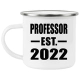 Professor Established EST. 2022 - 12oz Camping Mug