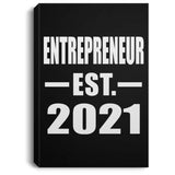 Entrepreneur Established EST. 2021 - Canvas Portrait