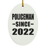 Policeman Since 2022 - Oval Ornament