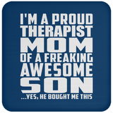 Proud Therapist Mom Of Awesome Son - Drink Coaster