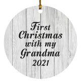 First Christmas With My Grandma 2021 - Circle Ornament F