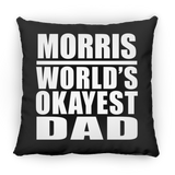 Morris World's Okayest Dad - Throw Pillow Black
