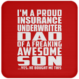 Proud Insurance Underwriter Dad Of Awesome Son - Drink Coaster