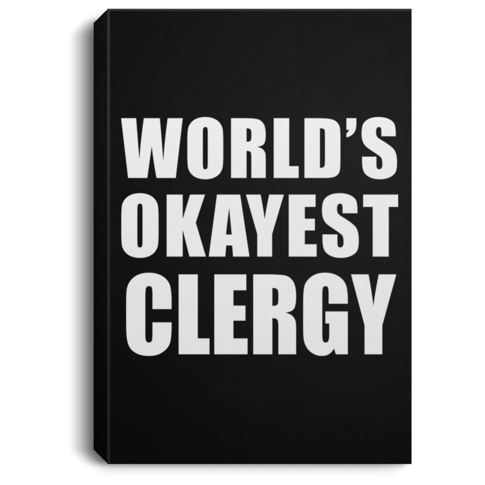 World's Okayest Clergy - Canvas Portrait
