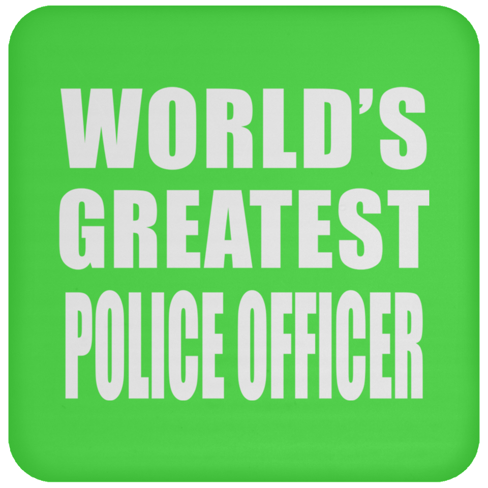 World's Greatest Police Officer - Drink Coaster