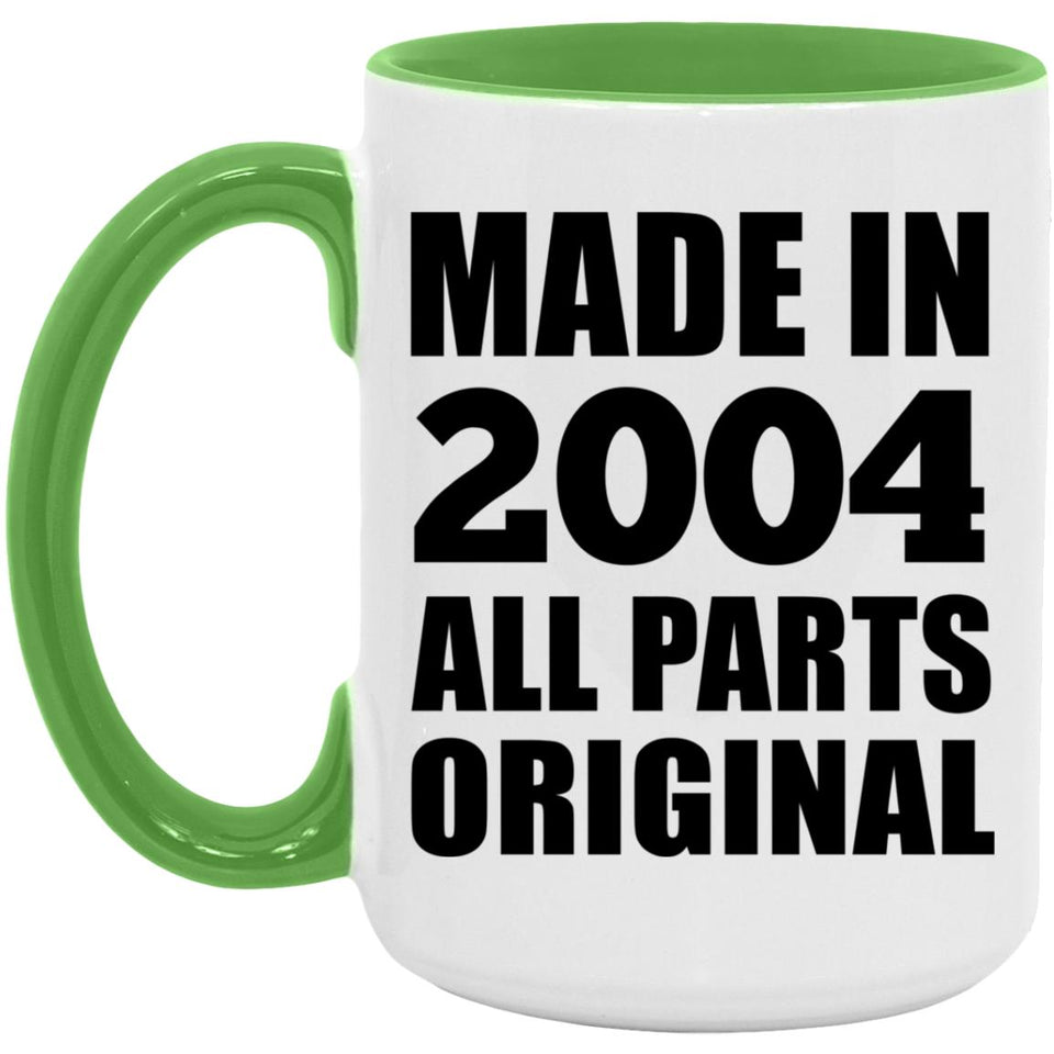 20th Birthday Made in 2004 All Parts Original - 15oz Accent Mug Green
