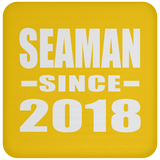 Seaman Since 2018 - Drink Coaster