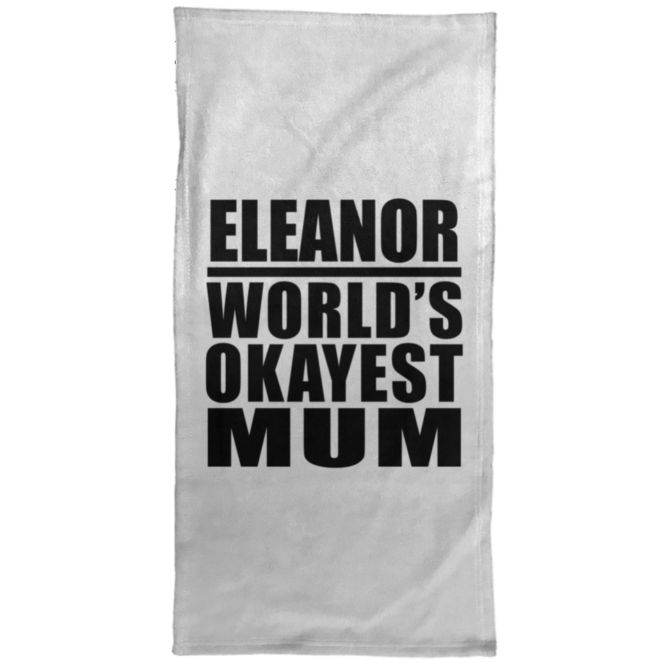 Eleanor World's Okayest Mum - Hand Towel