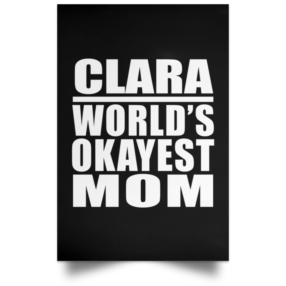 Clara World's Okayest Mom - Poster Portrait