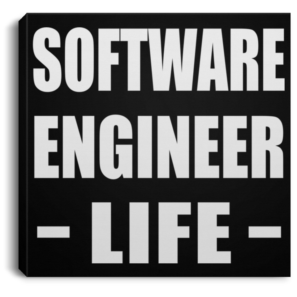 Software Engineer Life - Canvas Square