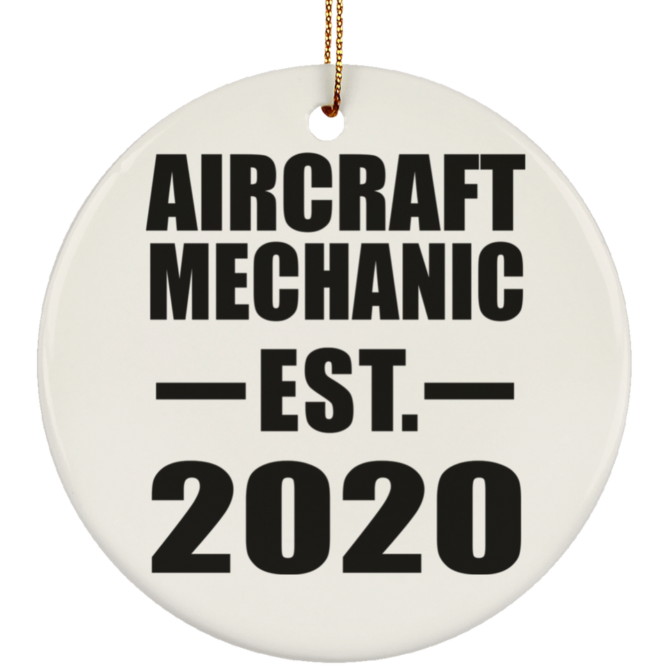 Aircraft Mechanic Established EST. 2020 - Circle Ornament