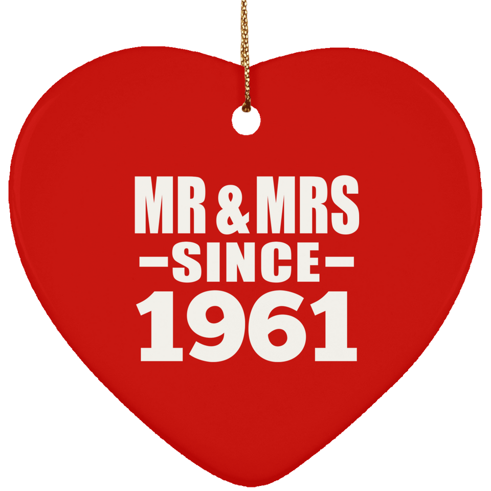 63rd Anniversary Mr & Mrs Since 1961 - Heart Ornament