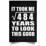22nd Birthday Took Square Root of 484 Years To Look Good - Poster Portrait