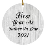 First Year As Father In Law 2021 - Circle Ornament F