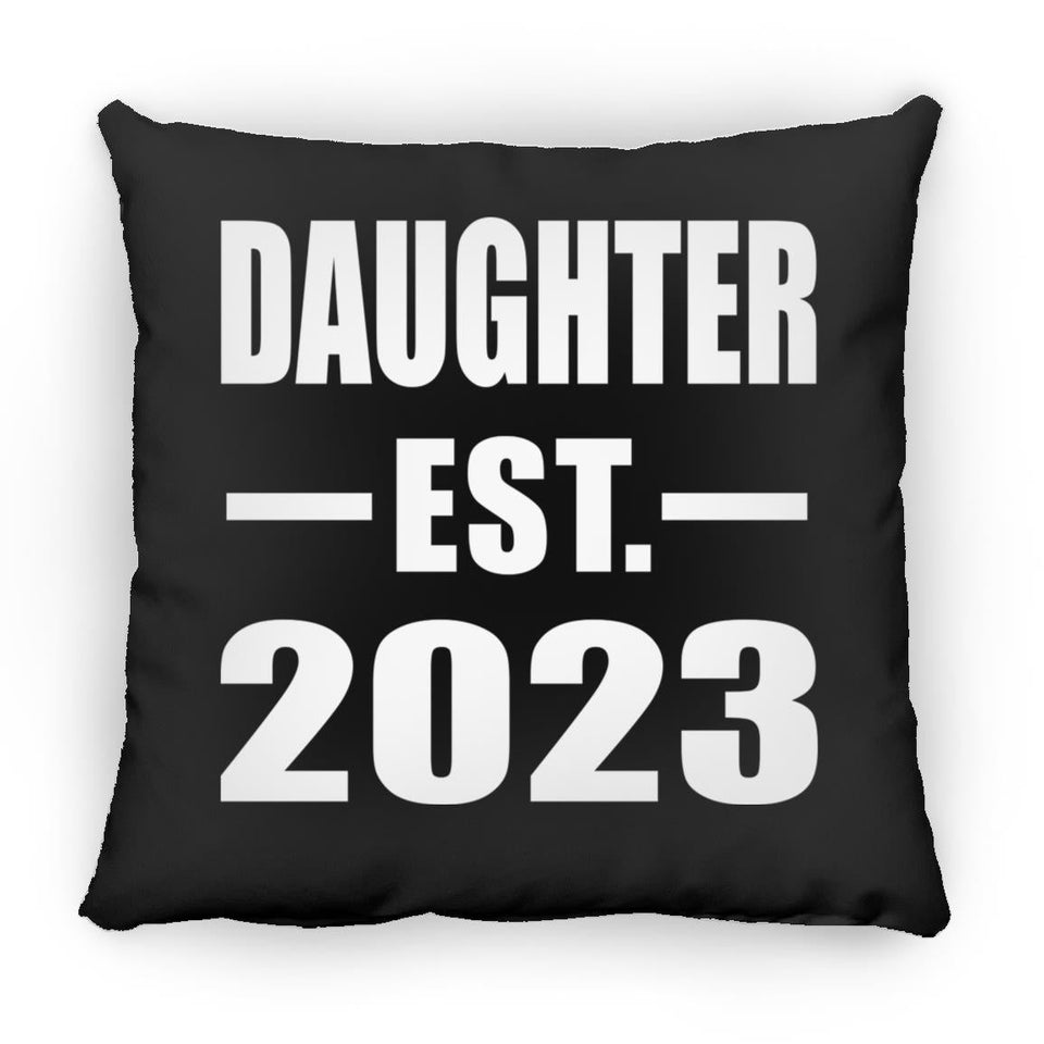Daughter Established EST. 2023 - Throw Pillow Black