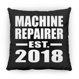 Machine Repairer Established EST. 2018 - Throw Pillow Black