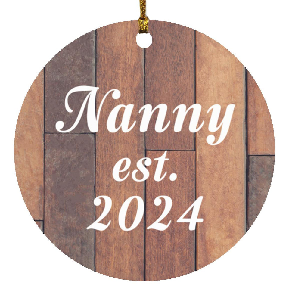 Nanny Established Est. 2024 - Circle Ornament E