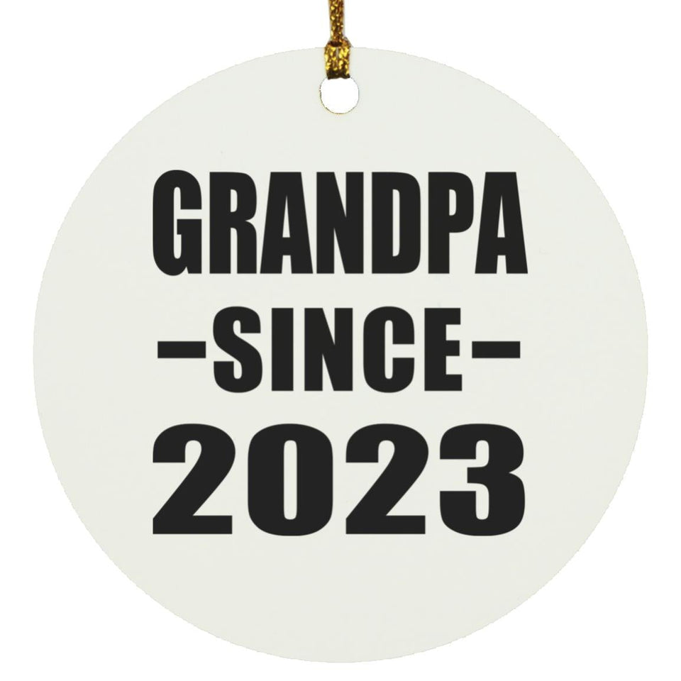 Grandpa Since 2023 - Circle Ornament