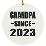Grandpa Since 2023 - Circle Ornament