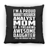 Proud Market Research Analyst Mom Of Awesome Daughter - Throw Pillow Black