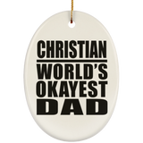 Christian World's Okayest Dad - Oval Ornament