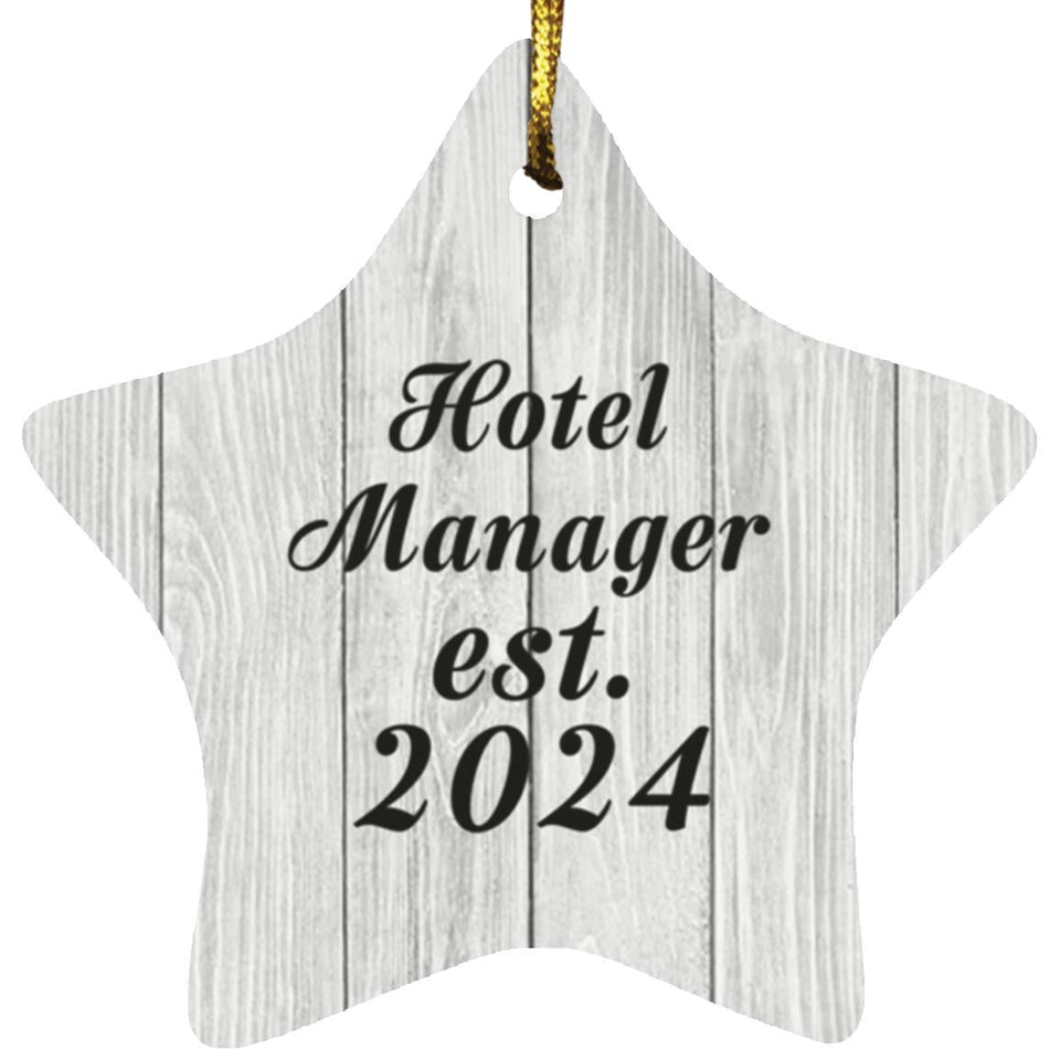 Hotel Manager Established Est. 2024 - Star Ornament F