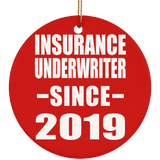 Insurance Underwriter Since 2019 - Circle Ornament