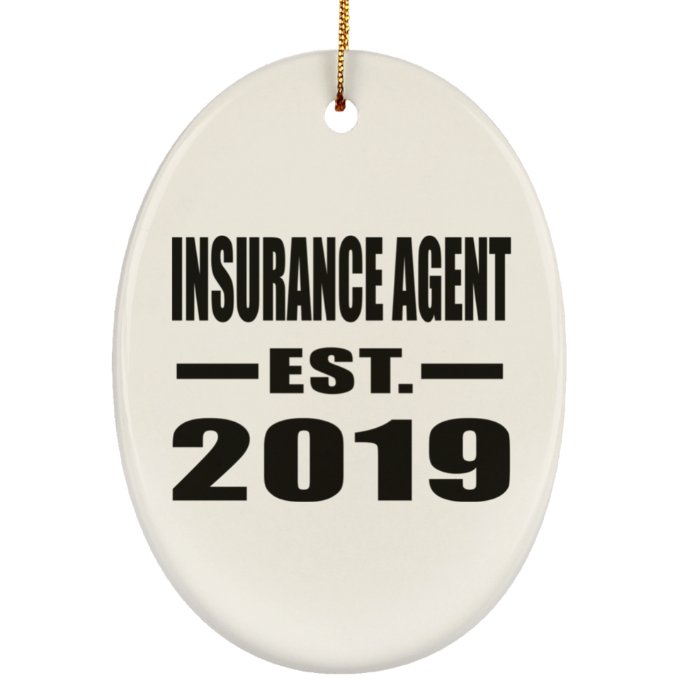 Insurance Agent Established EST. 2019 - Oval Ornament