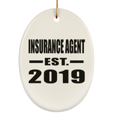 Insurance Agent Established EST. 2019 - Oval Ornament