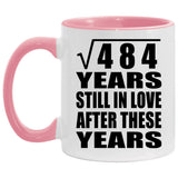 22nd Anniversary Square Root of 484 Years Still In Love - 11oz Accent Mug Pink
