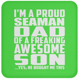 Proud Seaman Dad Of Awesome Son - Drink Coaster